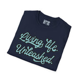 Living Life Unleased Tee