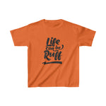 Life Can Be Ruff Tee  (Youth)