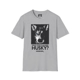 Husky Tee (Front Only)