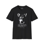 Husky Tee (Front Only)