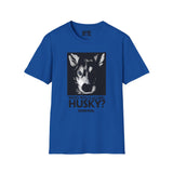 Husky Tee (Front Only)