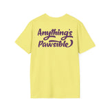 Anything's Pawsible Tee