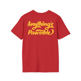 Anything's Pawsible Tee