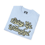 Living Life Unleased Tee